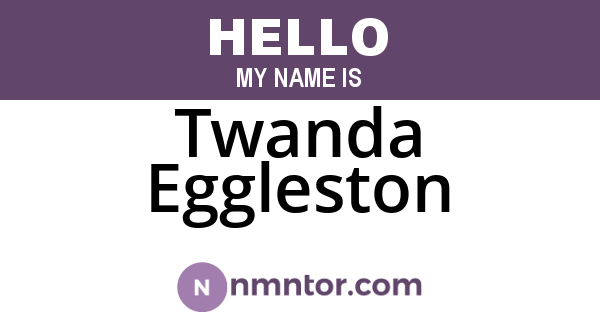 Twanda Eggleston