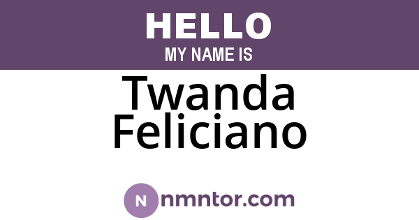 Twanda Feliciano