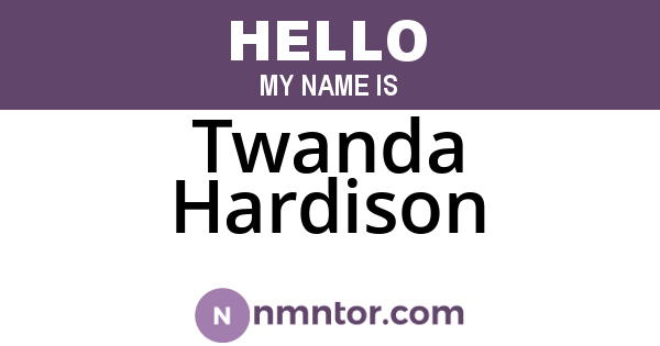 Twanda Hardison