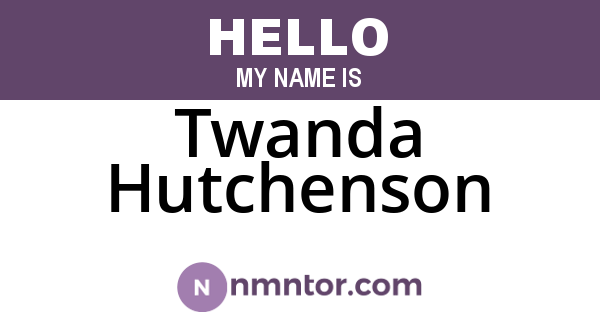Twanda Hutchenson