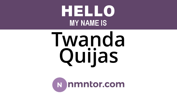 Twanda Quijas