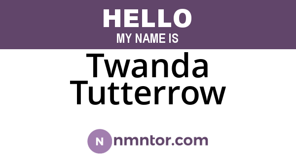 Twanda Tutterrow