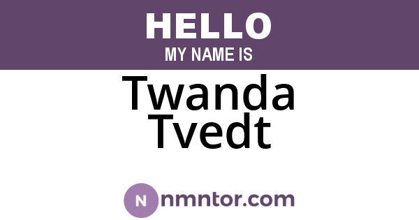 Twanda Tvedt
