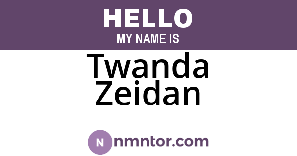 Twanda Zeidan