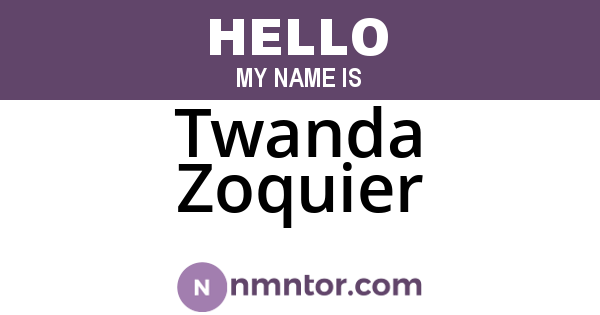 Twanda Zoquier