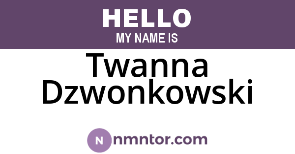 Twanna Dzwonkowski