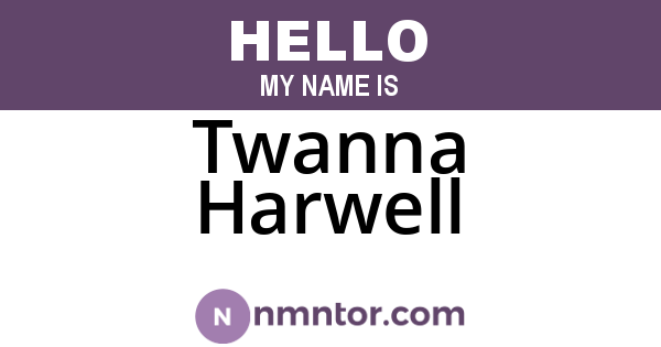 Twanna Harwell