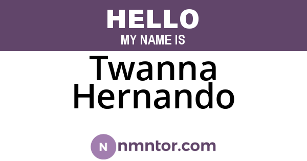 Twanna Hernando