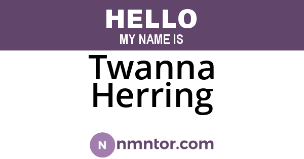 Twanna Herring