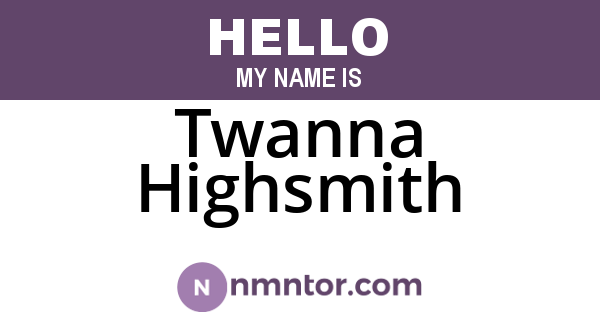 Twanna Highsmith