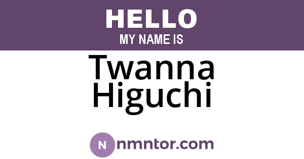 Twanna Higuchi