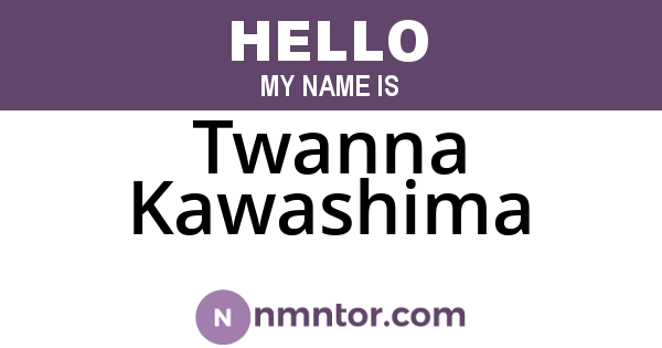 Twanna Kawashima