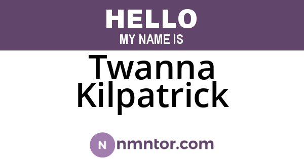 Twanna Kilpatrick