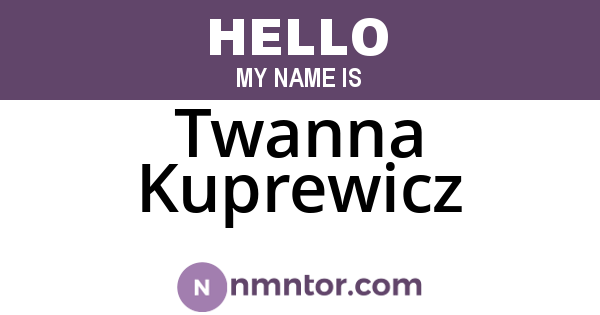 Twanna Kuprewicz