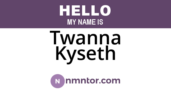 Twanna Kyseth