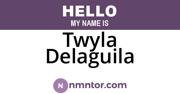 Twyla Delaguila