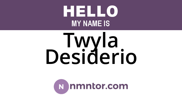 Twyla Desiderio