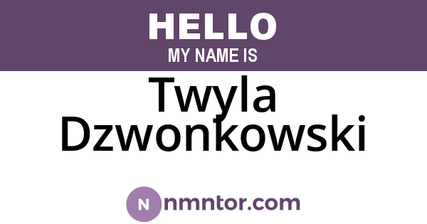 Twyla Dzwonkowski