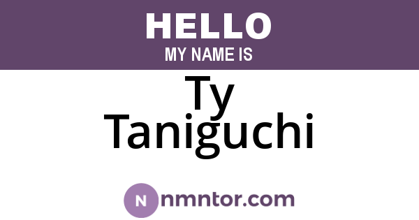 Ty Taniguchi