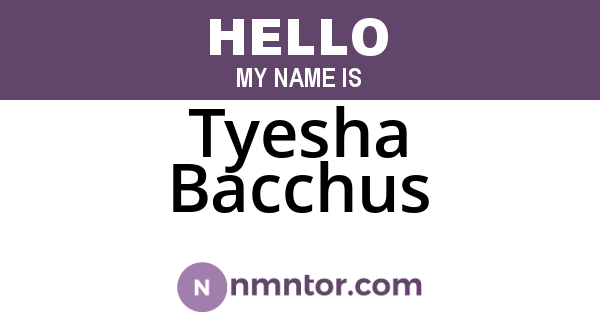Tyesha Bacchus