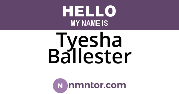 Tyesha Ballester