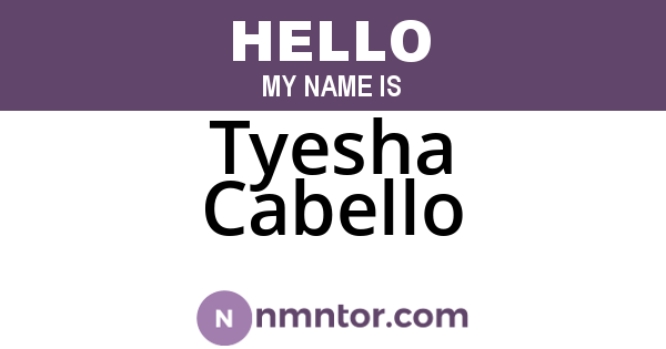 Tyesha Cabello