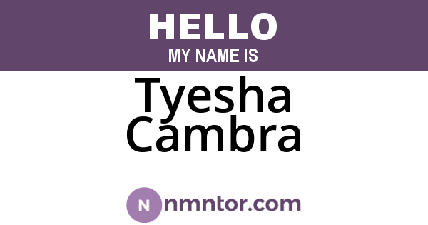 Tyesha Cambra