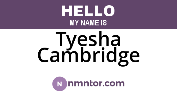 Tyesha Cambridge