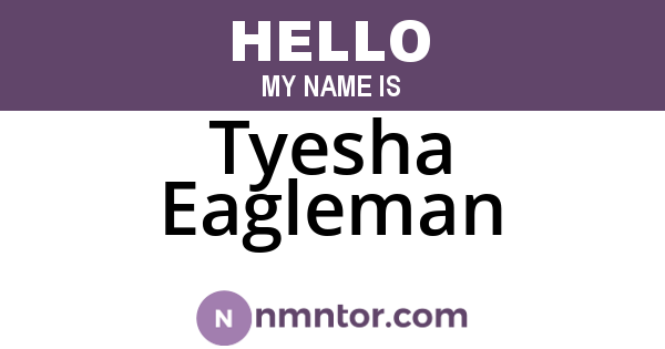 Tyesha Eagleman