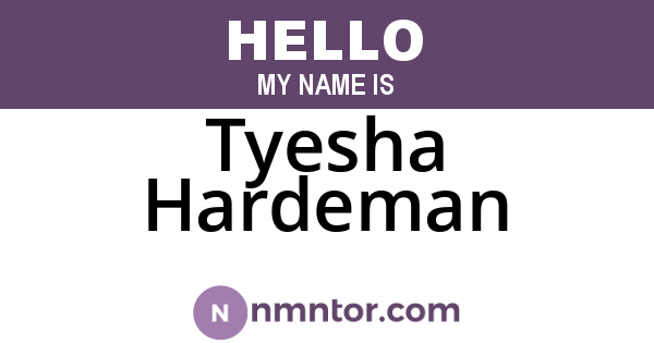 Tyesha Hardeman