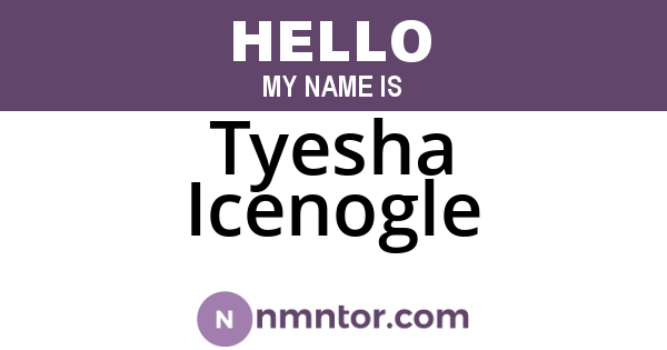 Tyesha Icenogle