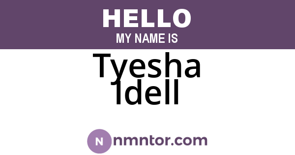 Tyesha Idell