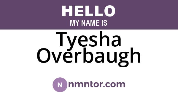 Tyesha Overbaugh