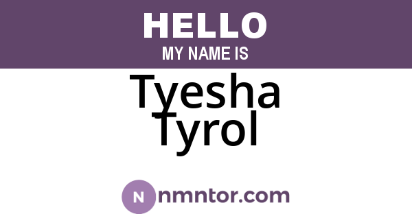 Tyesha Tyrol