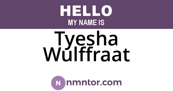 Tyesha Wulffraat