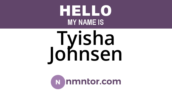 Tyisha Johnsen