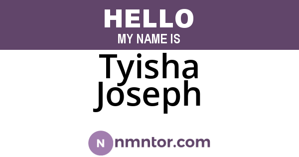 Tyisha Joseph