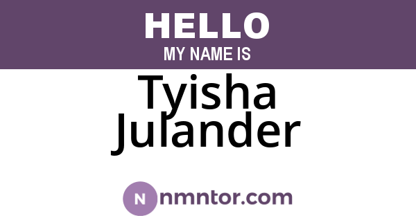 Tyisha Julander