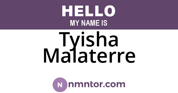 Tyisha Malaterre