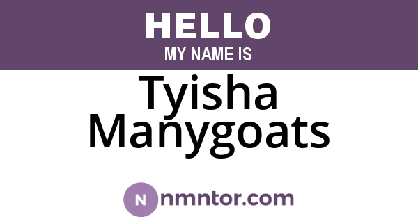Tyisha Manygoats