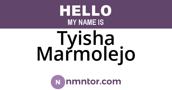 Tyisha Marmolejo
