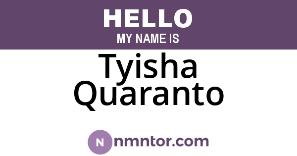 Tyisha Quaranto