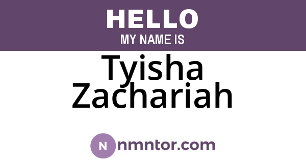 Tyisha Zachariah