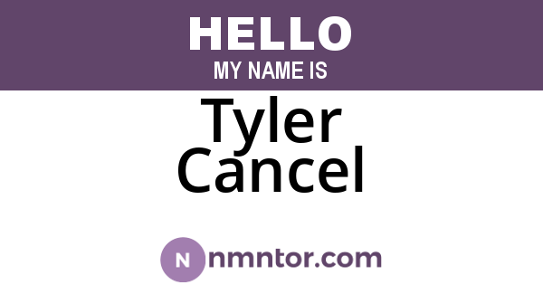 Tyler Cancel