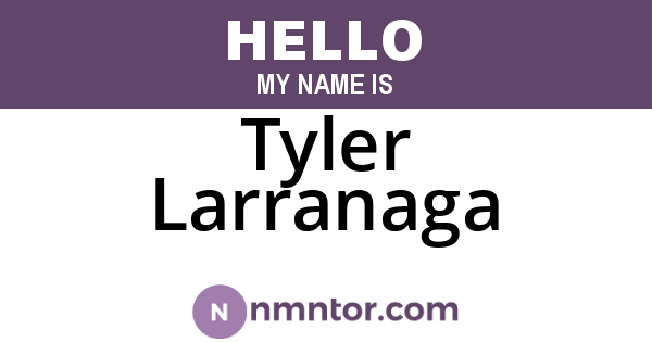 Tyler Larranaga