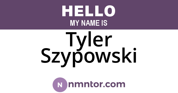 Tyler Szypowski
