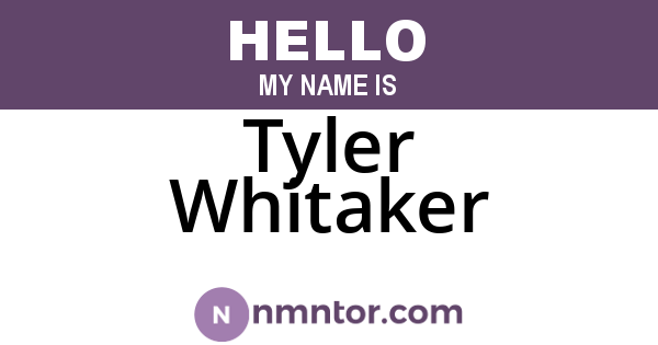 Tyler Whitaker