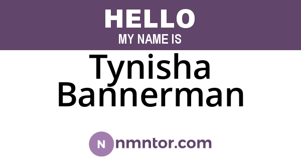 Tynisha Bannerman