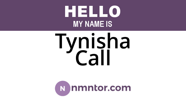 Tynisha Call