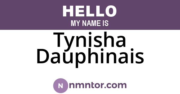 Tynisha Dauphinais